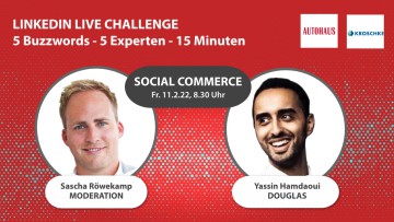 AUTOHAUS LinkedIn Live Challenge: Social Commerce - die Rückkehr des Tele-Shoppings?