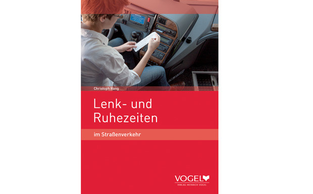 "Lenk- und Ruhezeiten im Straßenverkehr" in neuer Auflage