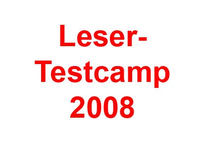 Bilder vom Leser-Testcamp 2008
